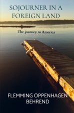 Sojourner in a Foreign land