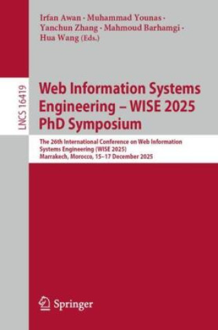Web Information Systems Engineering - WISE 2025 PhD Symposium