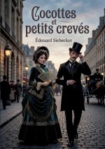 Cocottes et petits crevés
