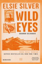 Wild eyes. Sguardo selvaggio