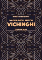 giochi degli antichi Vichinghi
