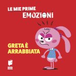 Greta è arrabbiata. Le mie prime emozioni