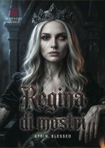 Regina di mostri