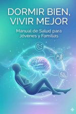 Dormir bien, vivir mejor