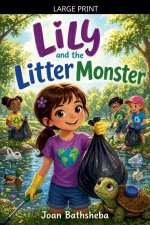 Lily and the Litter Monster