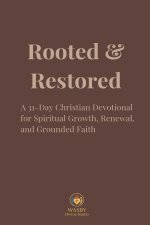 Rooted & Restored