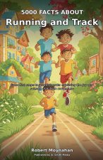 5000 Facts About Running and Track