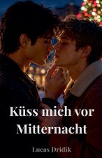 Küss mich vor Mitternacht