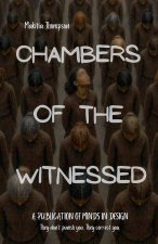 Chambers Of The Witnessed