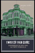 Twisted Tour Guide
