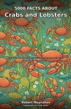 5000 Facts About Crabs and Lobsters