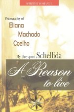 A Reason to Live