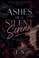 Ashes of a Silent Scream
