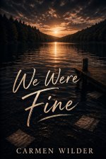 We Were Fine