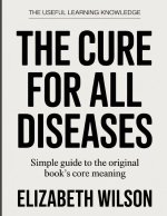 The Useful Learning Knowledge The Cure for All Diseases