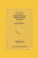 A PARALLEL HISTORY OF MITHILA & MAITHILI LITERATURE [VOLUME 1-100]