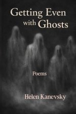 Getting Even with Ghosts