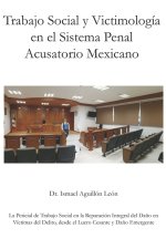 Trabajo Social y Victimología en el Sistema Penal Acusatorio Mexicano