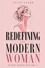 Redefining the Modern Woman
