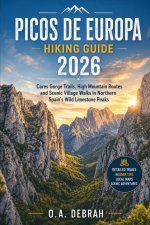 PICOS DE EUROPA HIKING GUIDE 2026