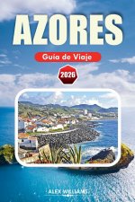 AZORES GUÍA DE VIAJE 2026