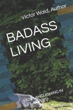 BADASS LIVING