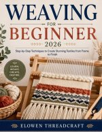 WEAVING FOR BEGINNER 2026