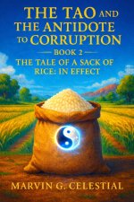 The Tao and the Antidote to Corruption Book 2