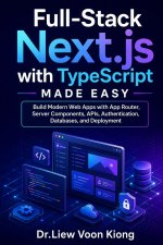 Full-Stack Next.js with TypeScript Made Easy