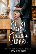 Soft and Sweet