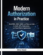 Modern Authorization in Practice