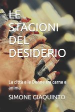 LE STAGIONI DEL DESIDERIO