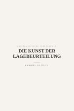 Die Kunst der Lagebeurteilung
