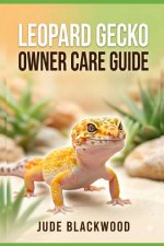 Leopard Gecko Owner Care Guide
