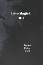 Love Magick 101