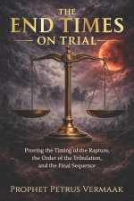 The End Times on Trial
