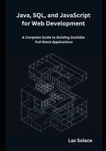 Java, SQL, and JavaScript for Web Development
