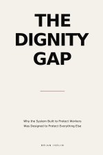 The Dignity Gap