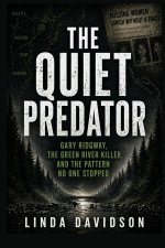 The Quiet Predator