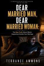 DEAR MARRIED MAN, DEAR MARRIED WOMAN