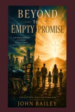 Beyond the Empty Promise