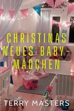 Christinas neues Baby-Mädchen