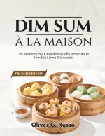 Dim Sum à la maison