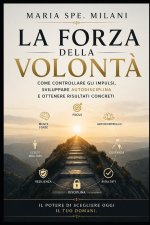 La Forza della Volontà