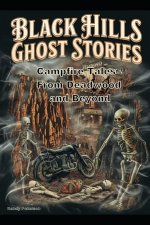 Black Hills Ghost Stories