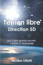 Terrien libre Direction 5D
