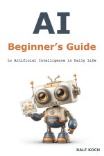 AI Beginner's Guide
