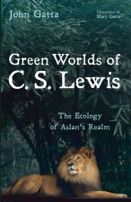 Green Worlds of C. S. Lewis
