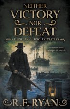 Neither Victory Nor Defeat