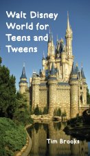 Walt Disney World for Teens and Tweens